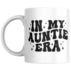 In My Auntie Era KS Creations Mug Black