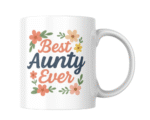 Best Aunty Ever KS Creations Mug