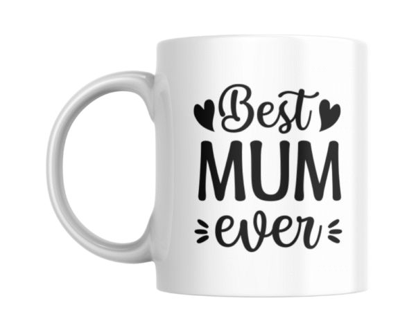 Best Mum Ever Black (2) Best Mum Ever Black KS Creations Mug