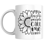 My Favorite People Call Me Granny KS Creations Black