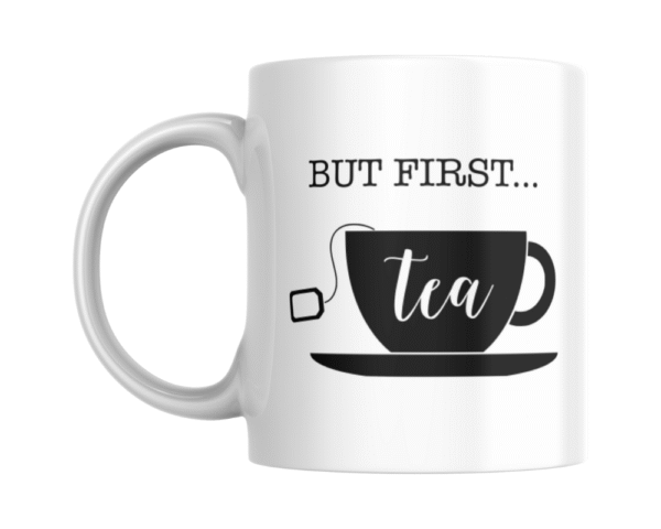 but first tea black (2) But First Tea KS Creations Mug Black