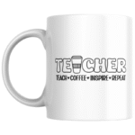 Teacher Teach Coffee Inspire Repeat KS Creations Mug Black