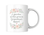 A Garden of Love Grows in Grandma's Heart KS Creations Mug