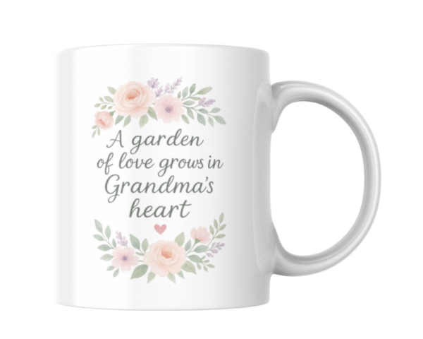 grandma garden love (2) A Garden of Love Grows in Grandma's Heart KS Creations Mug