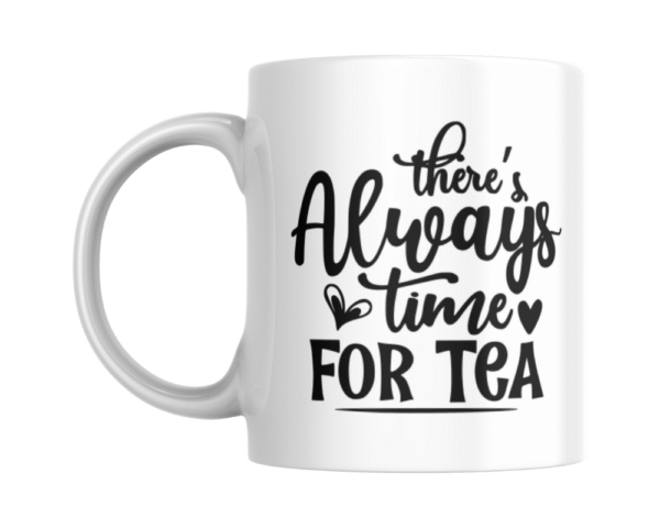 Always Time for Tea KS Creations Mug Black