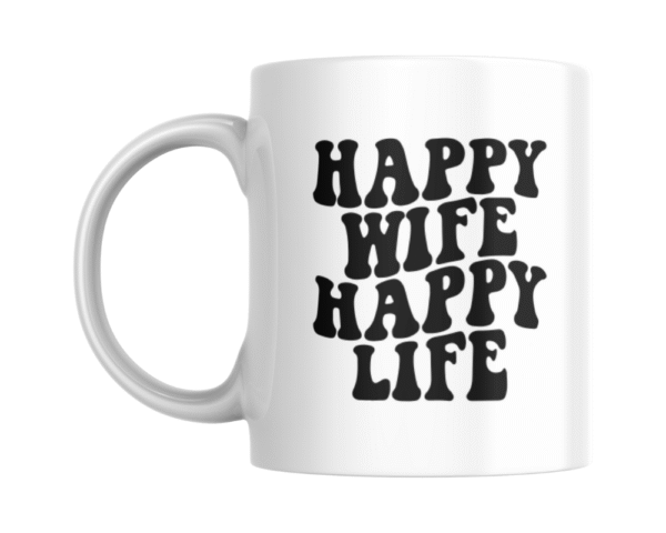 wife black (2) Happy Wife Happy Life KS creations Mug Black