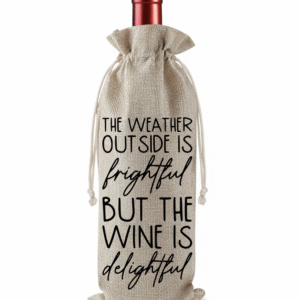 The Weather outside is frightful but the wine is delightful Bottle Christmas KS Creations Gift Bag gold