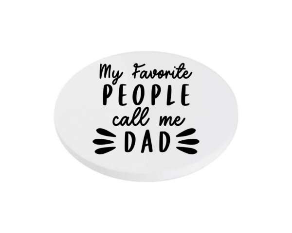 black My Favourite People Call Me Dad KS Creations Coaster Black