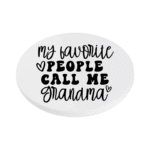 My Favorite People Call Me Grandma KS Creations Coaster Black