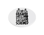 If Grandpa Can't Fix It We're All Screwed KS Creations Coaster Black