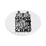 If Grandpa Can't Fix It We're All Screwed KS Creations Coaster Black