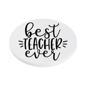 Best Teacher Ever KS Creations Coaster black Font