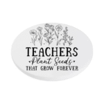 Teachers Plant Seed that Grow Forever KS Creations Coaster black Font