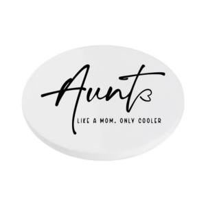 Aunt Like A Mom, Only Cooler KS Creations Coaster Black