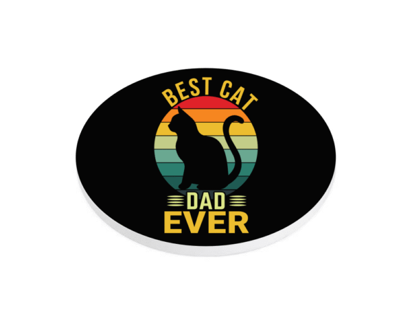 Best Cat Dad Ever KS Creations Coaster