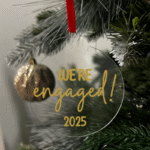We're Engaged 2025 Flat Christmas KS Creations Bauble Gold