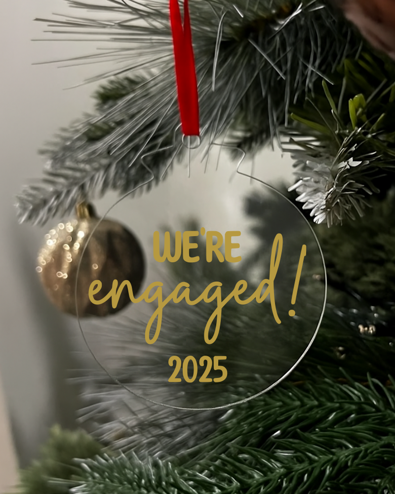 We're Engaged 2025 Flat Christmas KS Creations Bauble Gold