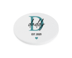 Daddy Est. 2025 KS Creations Coaster Teal
