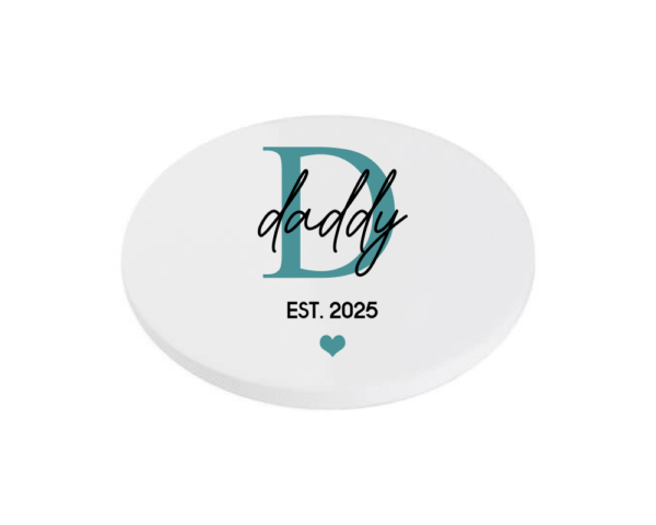 teal Daddy Est. 2025 KS Creations Coaster Teal