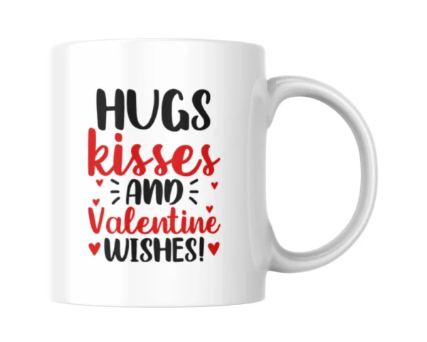 Hugs Kisses And Valentine Wishes Ceramic White Mug