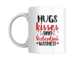 Hugs Kisses And Valentine Wishes Ceramic White Mug