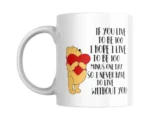 If You Live To Be 100 Winnie The Pooh Ceramic White Mug