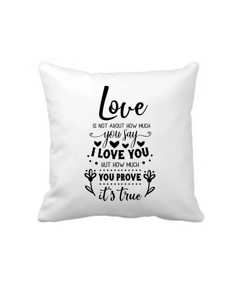 Love Is Not About Words Cushion Cover Love Is Not About Words Cushion Cover