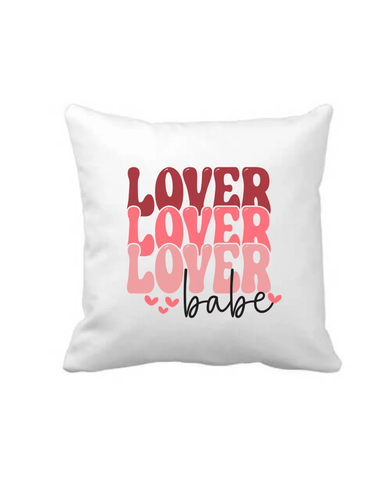 Lover Lover Lover Babe Cushion Cover Lover Lover Lover Babe Cushion Cover