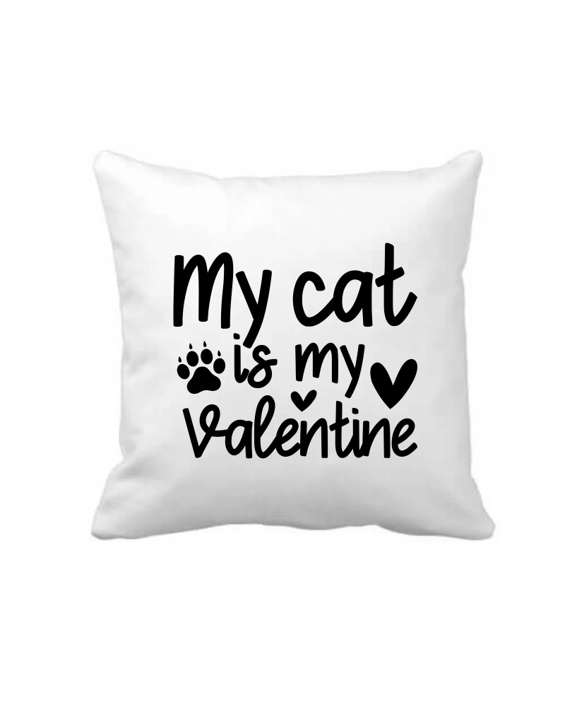 My Cat Is My Valentine Cushion Cover My Cat Is My Valentine Cushion Cover